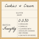 0.030 cookies and cream